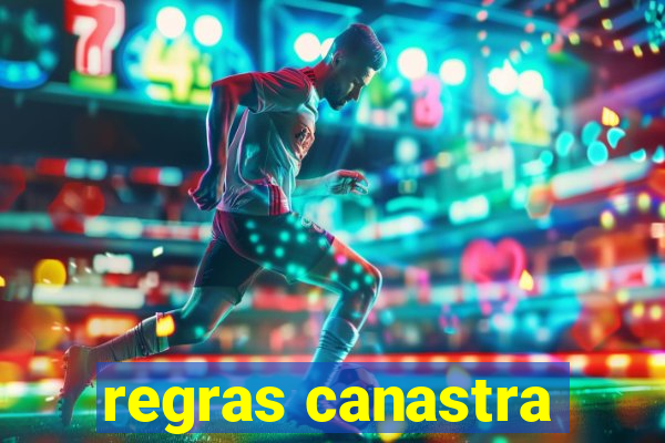 regras canastra